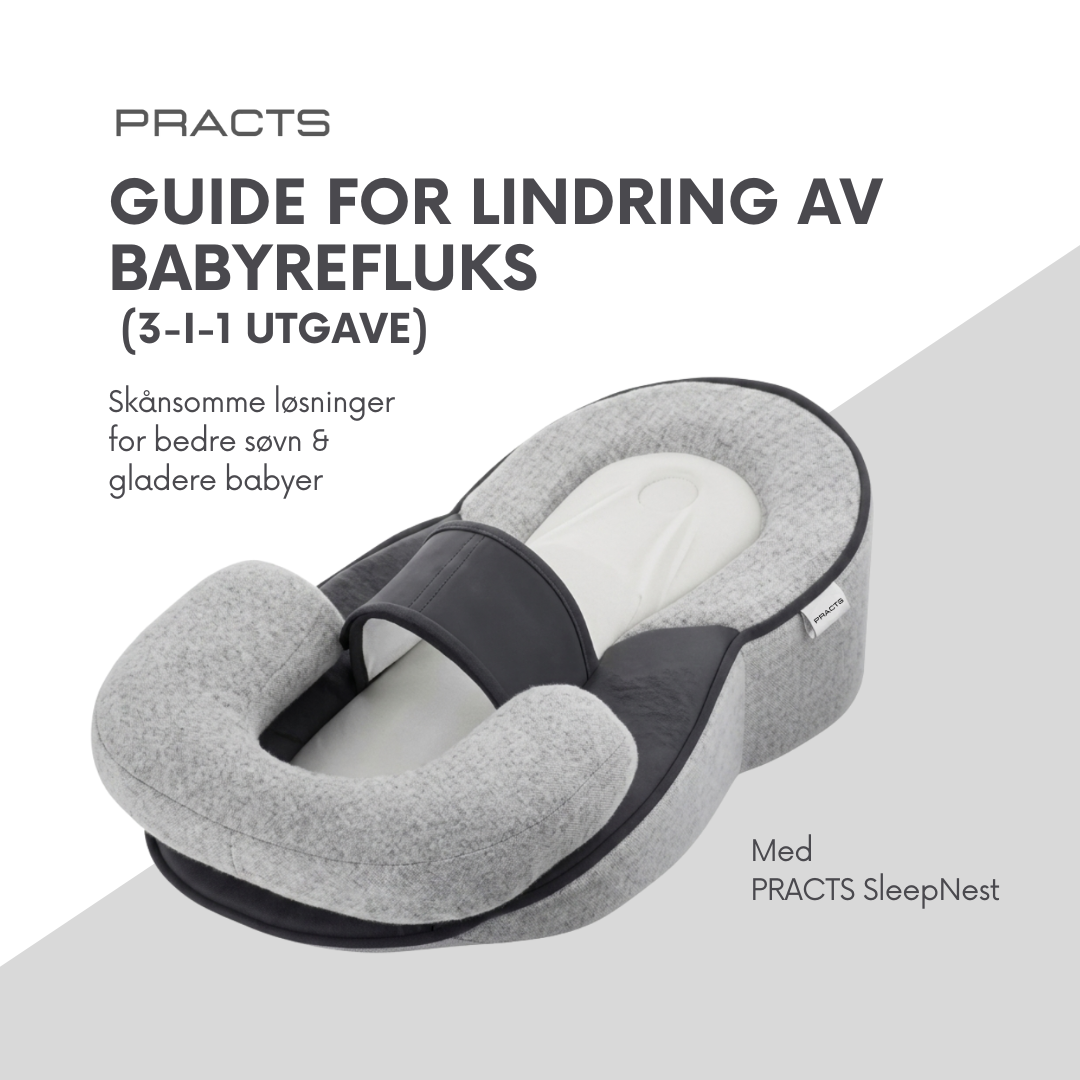 Guide till lindring av reflux hos spädbarn (3-i-1-utgåva)